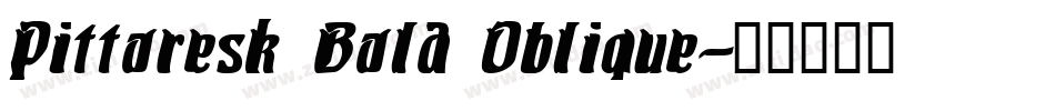 Pittoresk Bold Oblique字体转换